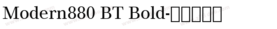 Modern880 BT Bold字体转换